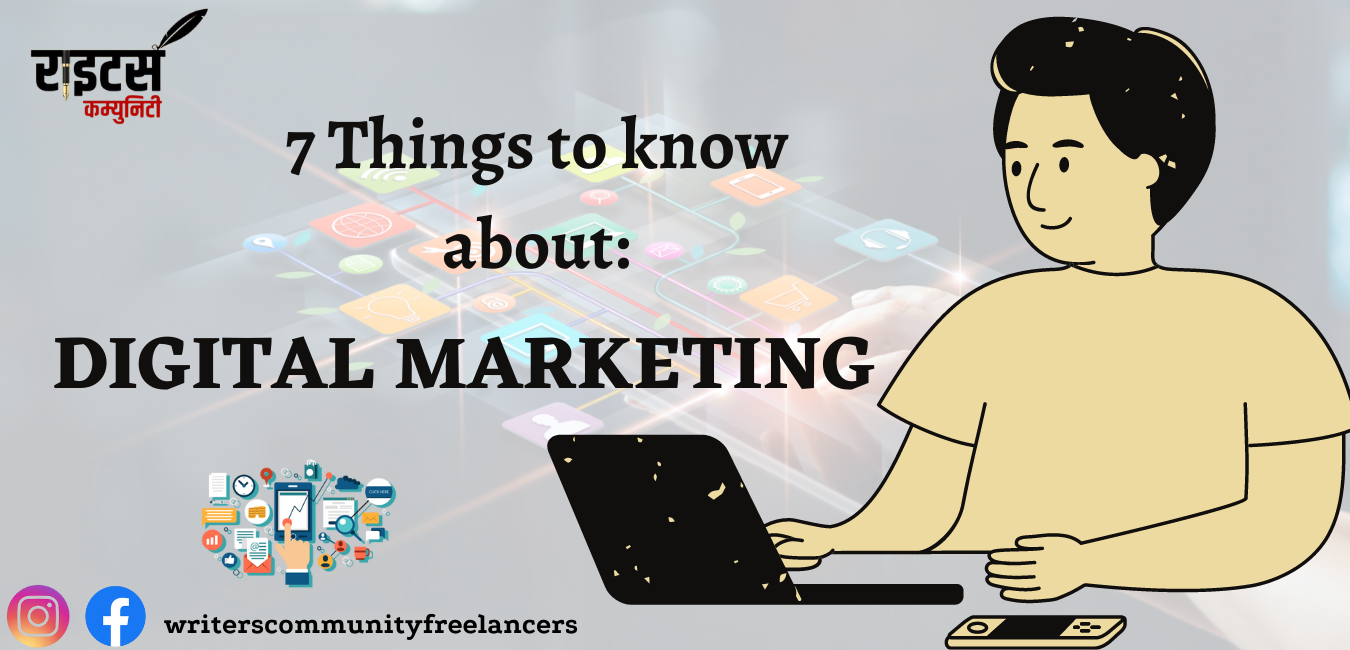 What is digital marketing all about, know the 7 secret factors.