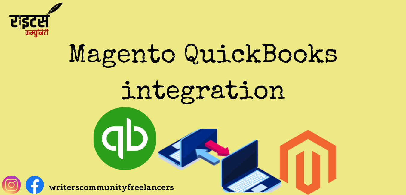 Magento QuickBooks integration- Step By Step Details.
