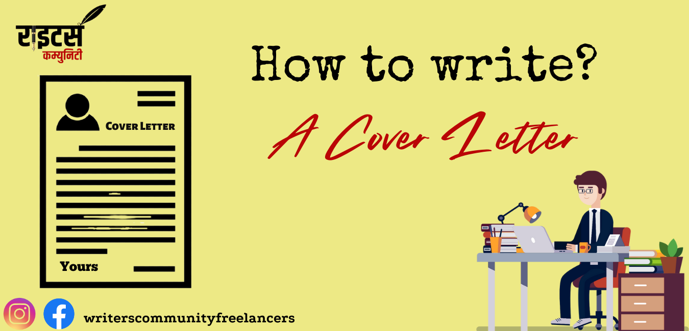 How to write a Cover letter for a freelance job? Write an attractive cover letter through the following steps.